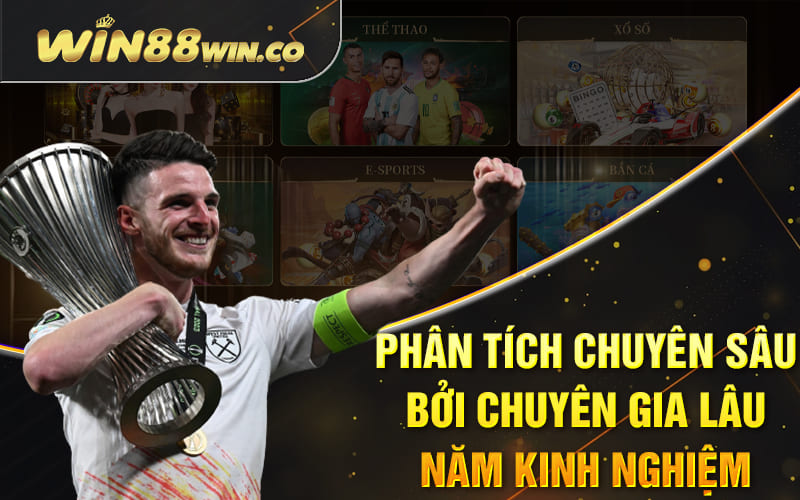 Thể Thao Win88 - Bet Thủ Mê Thể Thao Không Thể Bỏ Qua 3 Phân tích chuyên sâu bởi chuyên gia lâu năm kinh nghiệm
